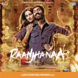 A.R. Rahman, Jaswinder Singh & Shiraz Uppal - Raanjhanaa