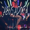 ABUSADORA x Layon - Single