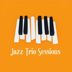 Jazz Trio Sessions