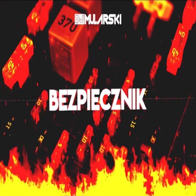 BEZPIECZNIK - Single