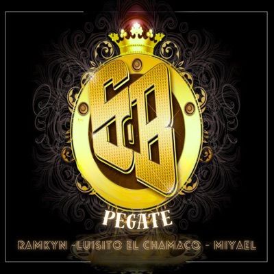 Pegate (feat. Luisito el Chamaco & Miyael) - Single