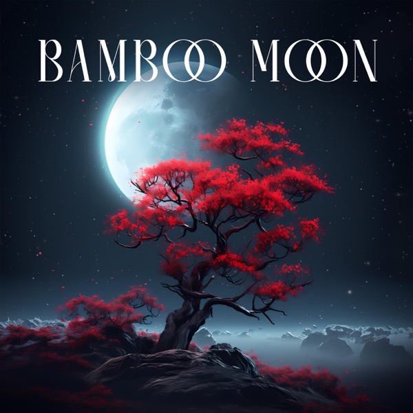Bamboo Moon: Bamboo Flute Relaxing Music for Meditation, And Complete Stillness and Rest