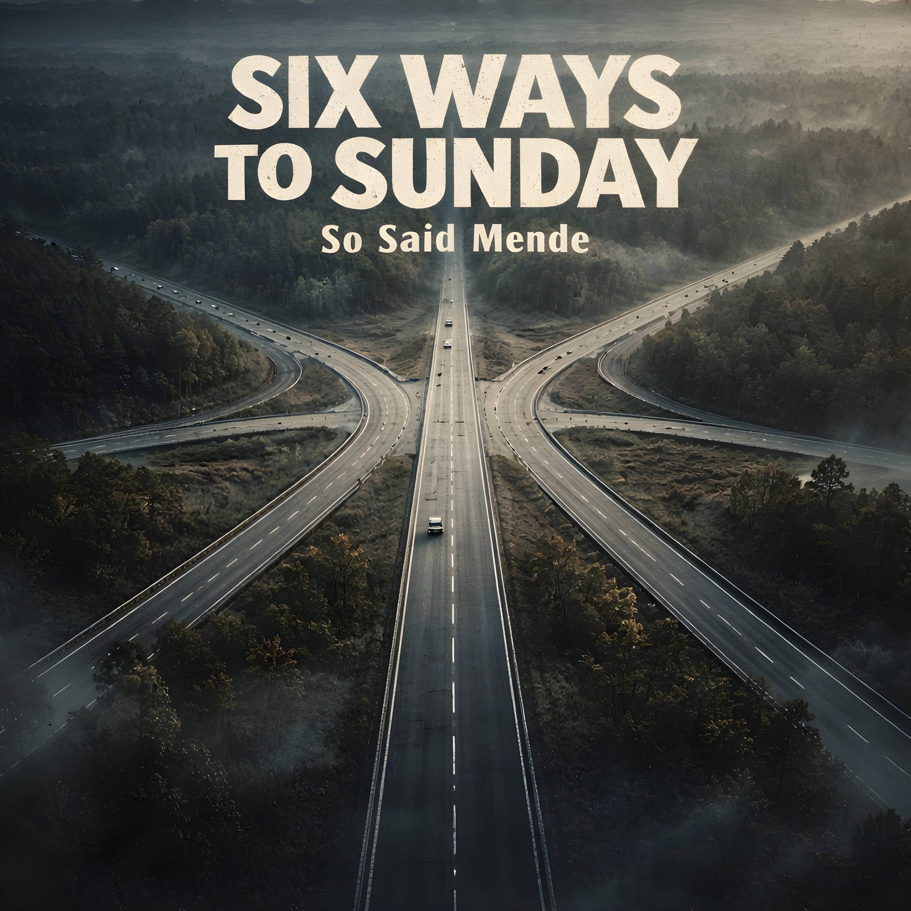 Six Ways to Sunday - Single