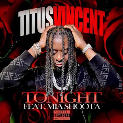Tonight (feat. MIAShoota) - Single