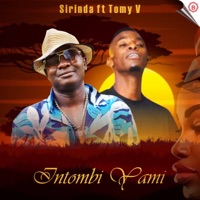 Sirinda - Intombi Yami (feat. Tomy V)