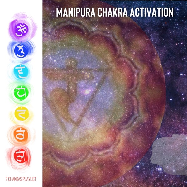 Manipura Chakra Activation