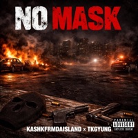 N0 Mask (feat. Kashkfrmdaisland) - Single - TKGYUNG