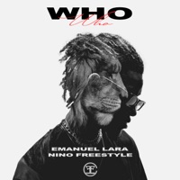 Who Who - Single - Emanuel Lara & Nino Freestyle