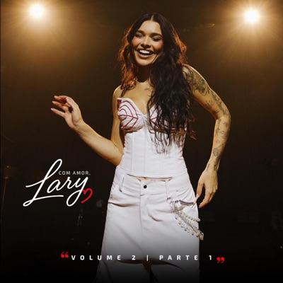 Com amor, Lary, Vol.2 [Parte 1]