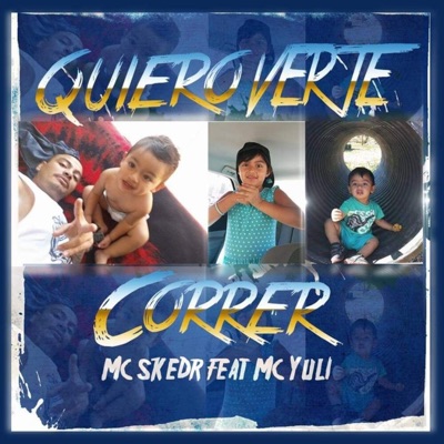 Quiero verte correr (feat. Mc Yuli) - Single