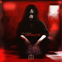 Fatalité - Polytence