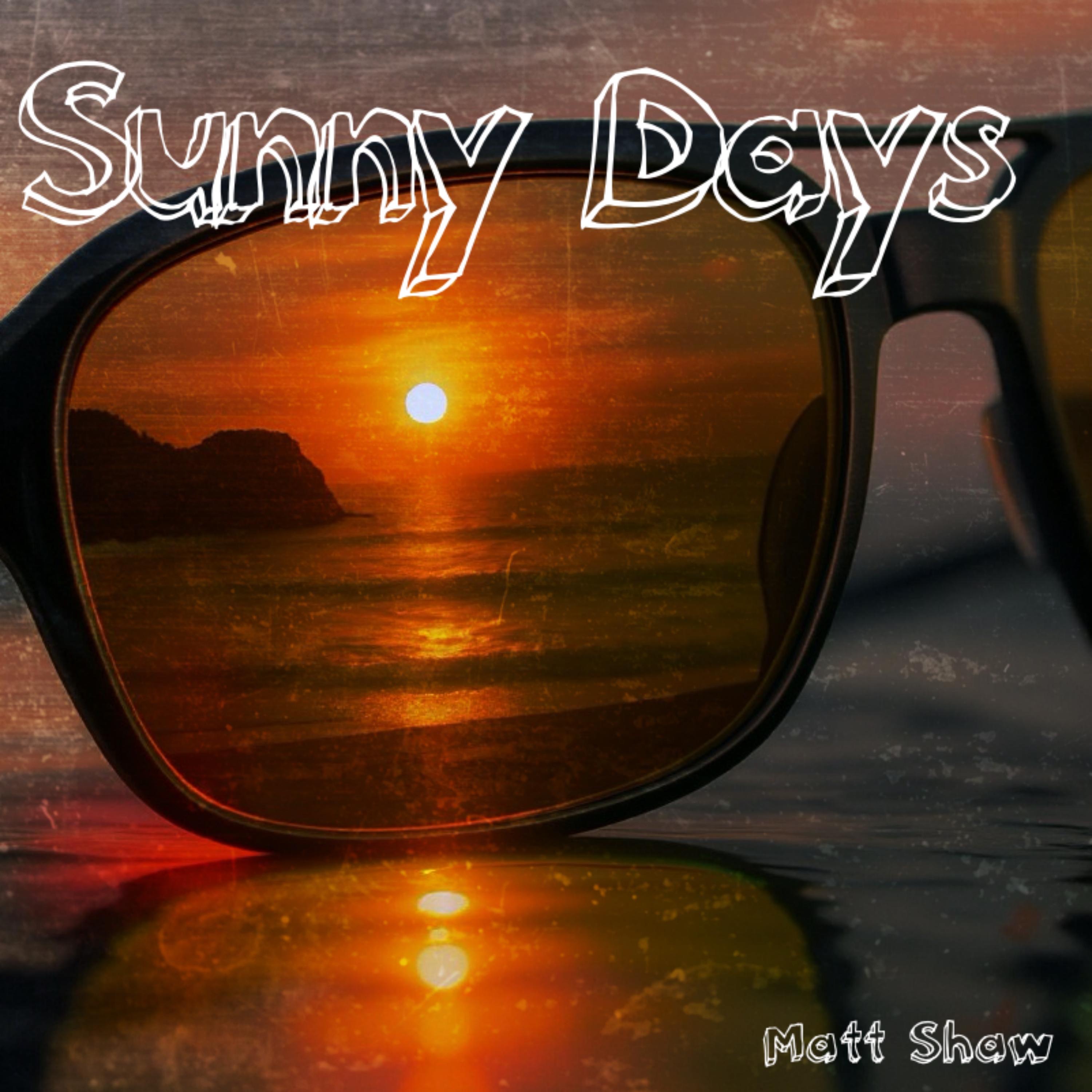 Sunny Days - Single