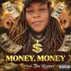 Royal Tha Rapper - Money, Money