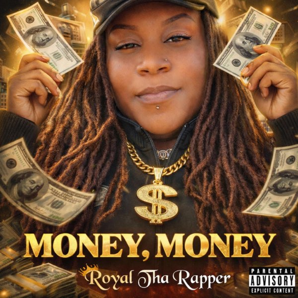 Money, Money - Single - Album by Royal Tha Rapper - Apple Music