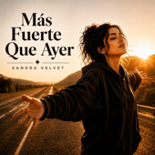 Más Fuerte Que Ayer