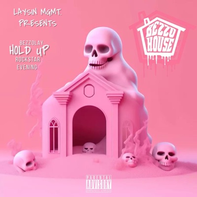 Hold Up (feat. Rockstar Evening & Bezzolay) - Single