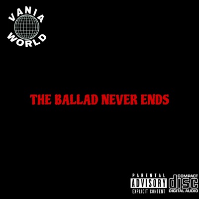 The Ballad Never Ends