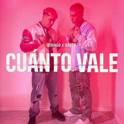 Cuanto vale (feat. Thiago) - Single