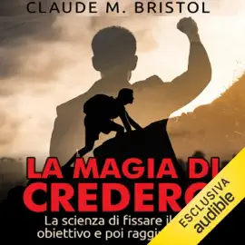 La Magia di crederci