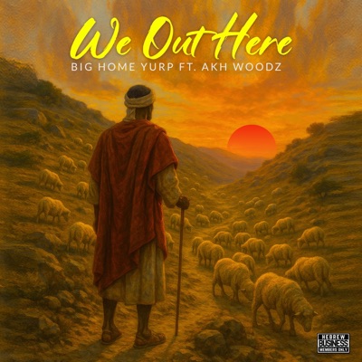 WE OUT HERE (feat. AHK WOODZ) - Single