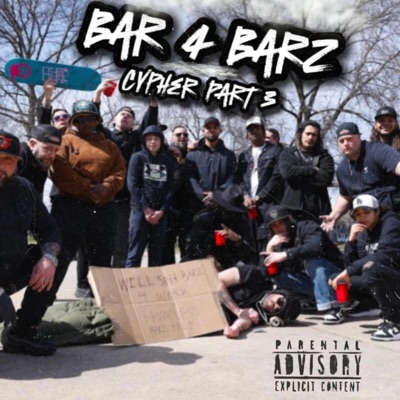Bar 4 Barz Cypher Pt3 - EP