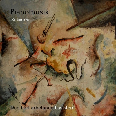Pianomusik för basister (feat. Ossian Ward, Den hårt arbetande basisten & Per Johansson)