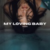 My Loving Baby - Single