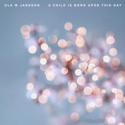 A Child Is Born Upon This Day - Single