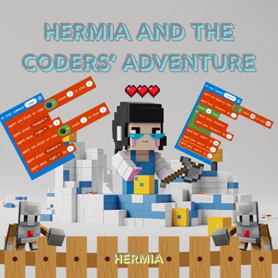 Hermia and the Coders' Adventure (feat. Hermia L.) - Single