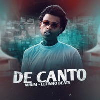 De Canto - Single - Mirim & Eltinho Beats