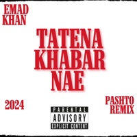 Tatena Khabar Nae - Single - Emad Khan