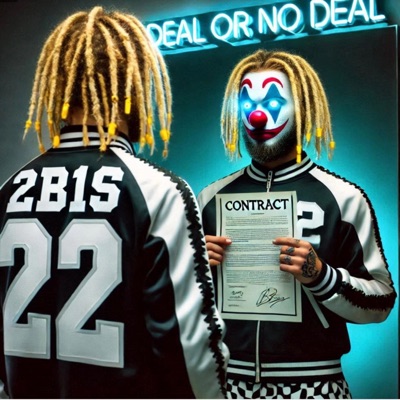 Deal or No Deal (feat. Walter) - Single