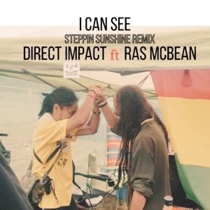 I Can See (feat. Ras Mc Bean) [Steppin Sunshine Remix]