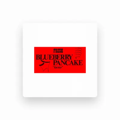 Listen to Fresh Blueberry Pancake, watch music videos, read bio, see tour dates & more!