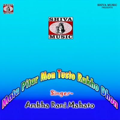 Mata Pitar Mon Tusto Rakho Dhon - Single