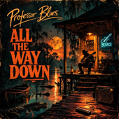 All The Way Down (Dark Blues)