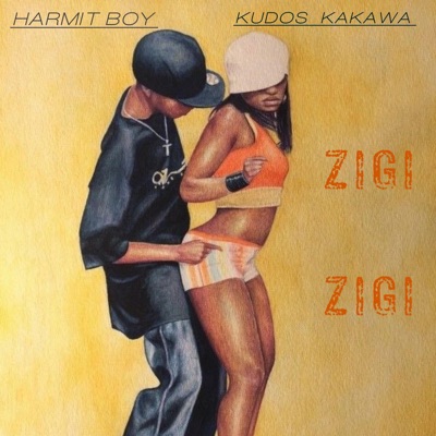 ZIGI ZIGI (feat. Kudos Kakawa) - Single