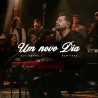 GUILHERME BAPTISTA — UM NOVO DIA