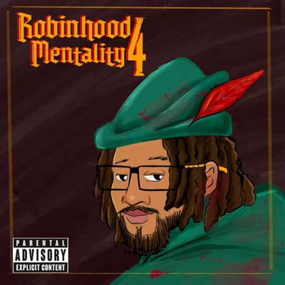 RobinHood Mentality, Vol. 4
