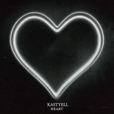 Listen to Heart - Single by Kastyell