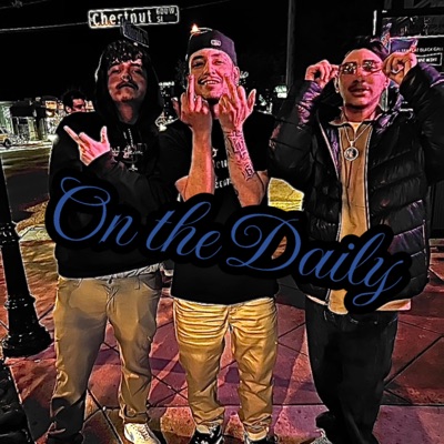 On the Daily (feat. Lul Scrappy & ReyyG) - Single