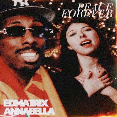 Peace Forever (feat. Annabella) - Single