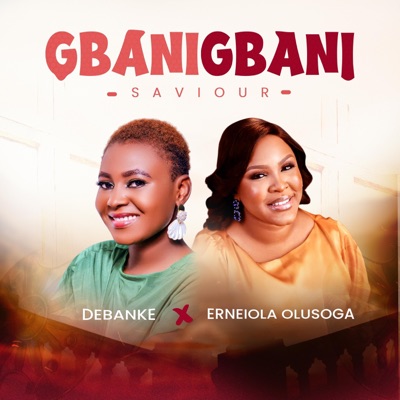 GBANIGBANI (feat. Ernieola Olusoga) - Single