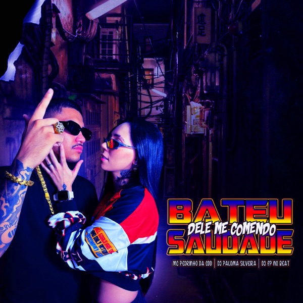 Bateu Saudade Dele Me Comendo (feat. 092 Produções Artísticas)