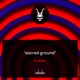 Sacred Ground Single