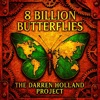 8 Billion Butterflies