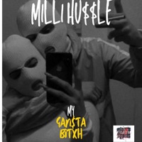My GANSTA BITXH - Single - Milli Hussle