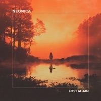 Lost Again - Single - Neonica