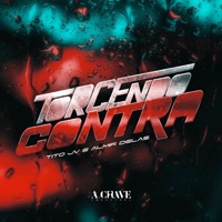 Torcendo Contra - Single - Tito JV, Almir delas & A Chave