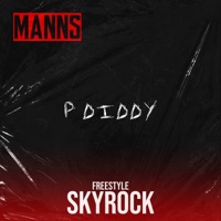 P DIDDY (Freestyle Skyrock) - Single - Manns